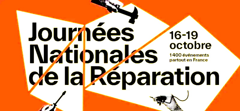 Je vous annonce les journes nationales de la rparation les 16,17 et 18 octobre