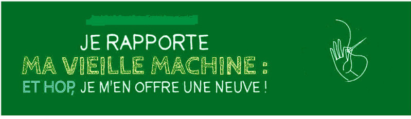 "�changez votre ancienne machine pour une neuve", dit la R�clame